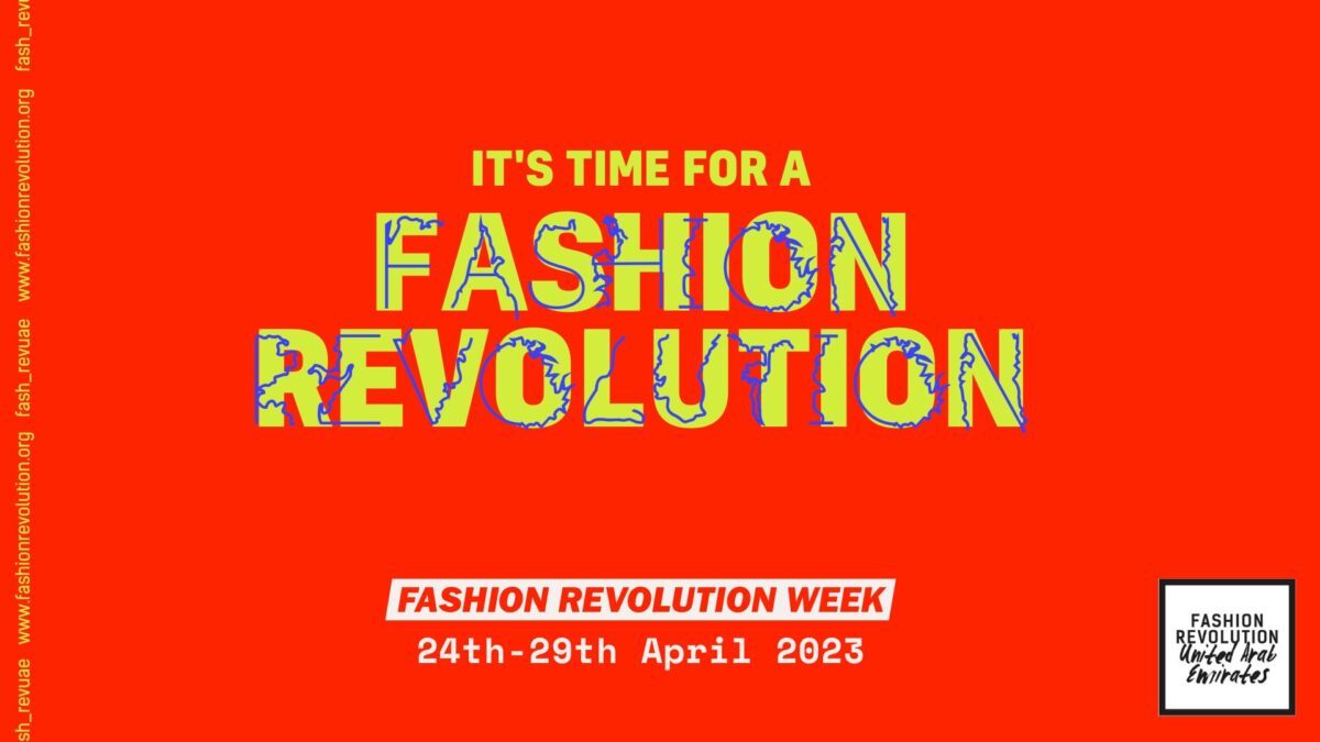 Events you can not miss! 💃Fashion Revolution Week UAE 2023